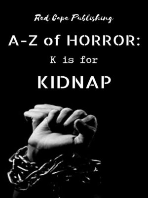 cover image of K is for Kidnap